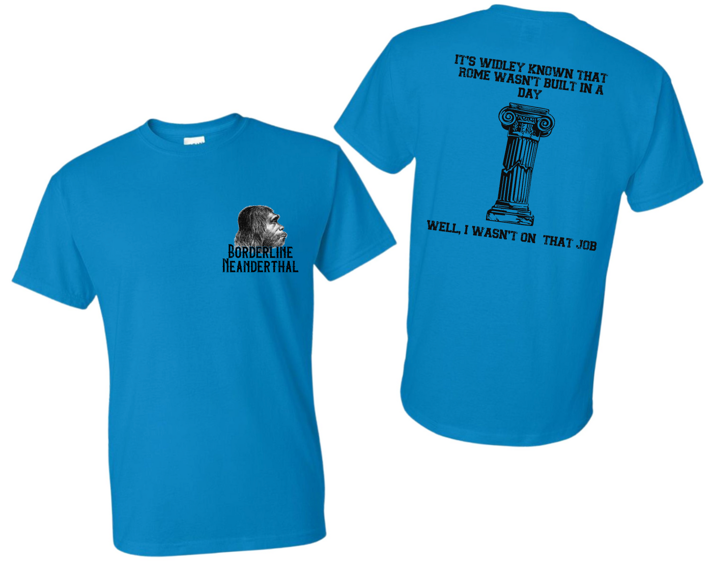 Rome Wasn't Built In A Day T-Shirt